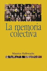 Portada del libro "La memoria colectiva" de Maurice Hallwachs
