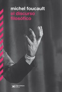 Portada del libro "El discurso filosófico", de M. Foucualt