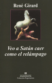 Portada del libro "Veo a Satán caer como el relámpago", de René Girard